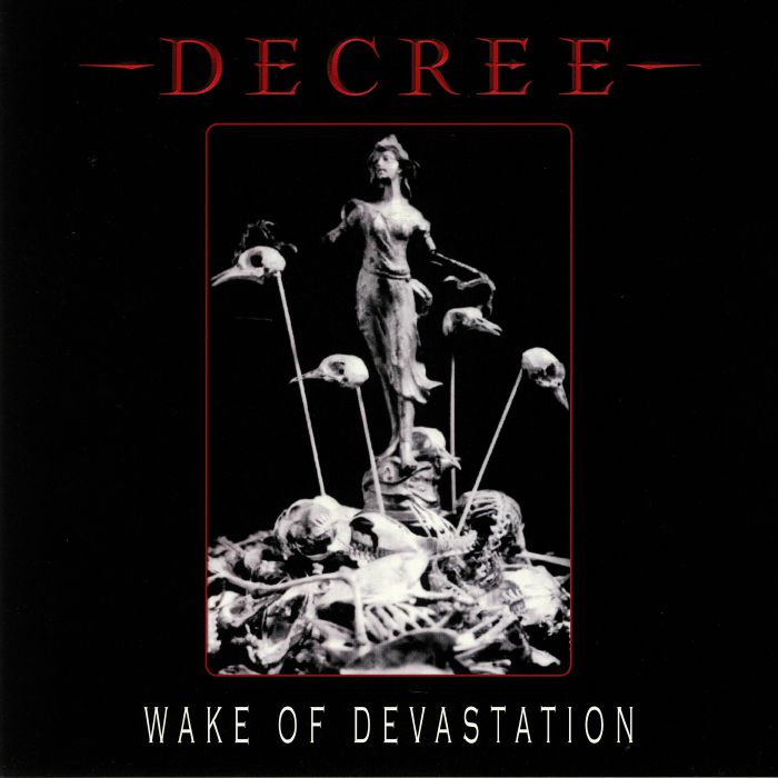 Decree Wake Of Devastation