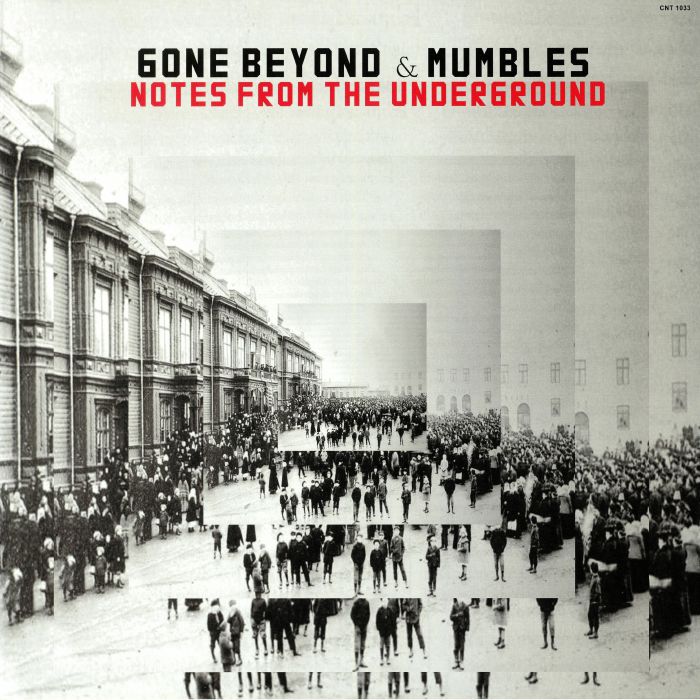 Gone Beyond | Mumbles Notes From The Underground