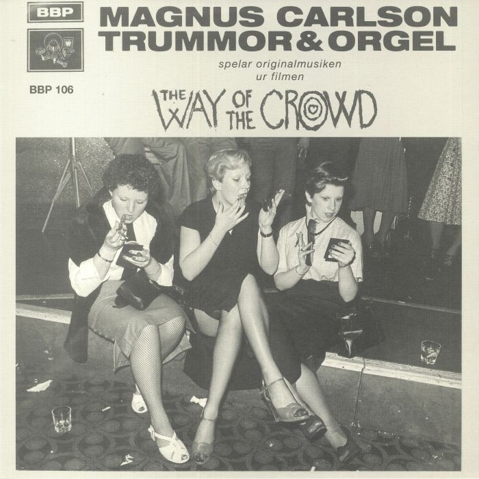 Magnus Carlson | Trummor and Orgel The Way Of The Crowd