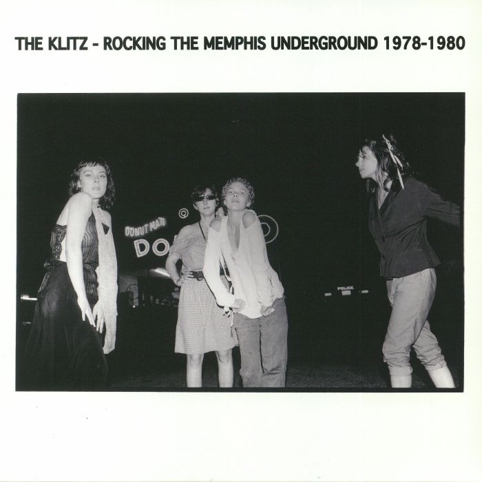 The Klitz Rocking The Memphis Underground 1978 1980