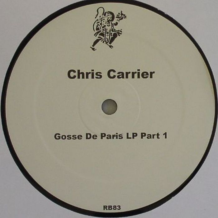 Chris Carrier Gosse De Paris LP Part 1