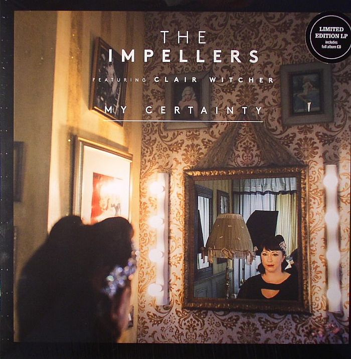 The Impellers | Clair Witcher My Certainty
