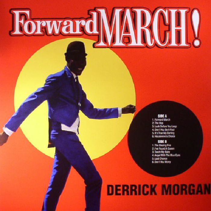 Derrick Morgan Forward March! (reissue)