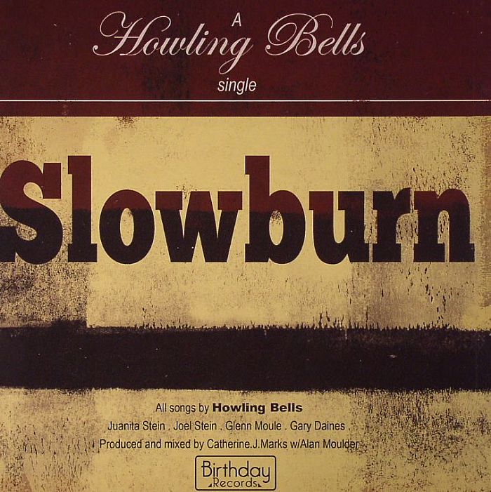 Howling Bells Slowburn