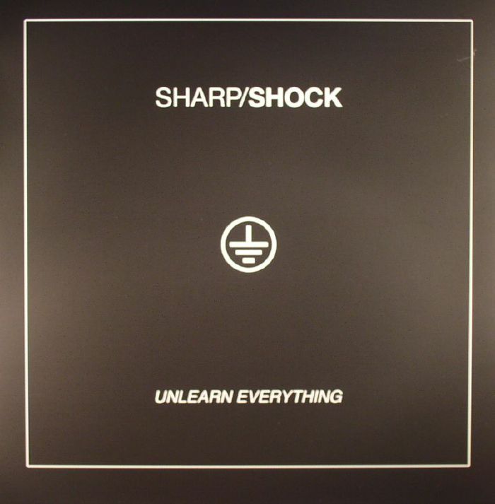 Sharp Shock Unlearn Everything