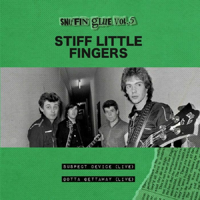 Stiff Little Fingers Sniffin Glue Vol 5
