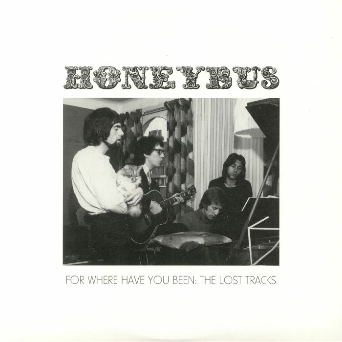 Honeybus For Where Have You Been: The Lost Tracks
