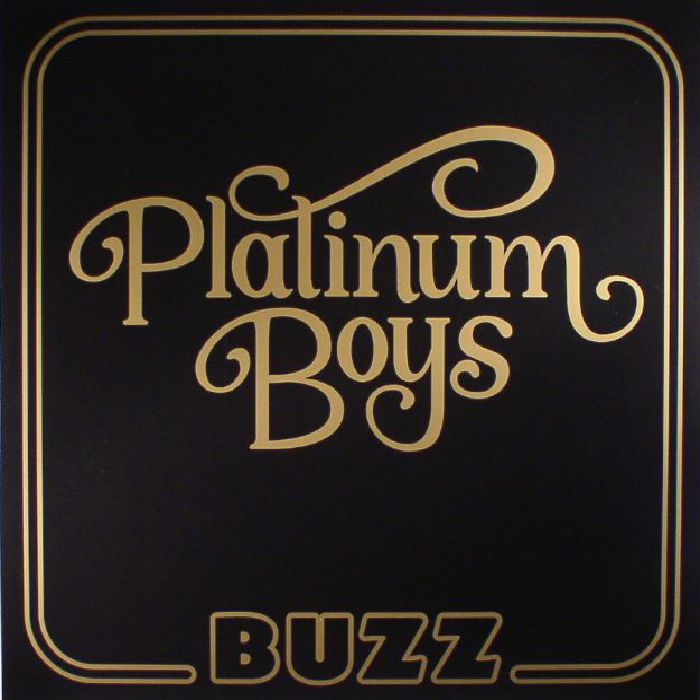 Platinum Boys Buzz