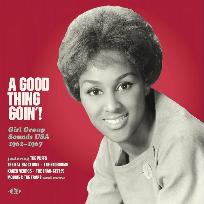 Various Artists A Good Thing Goin! Girl Group Sounds USA 1962 1967