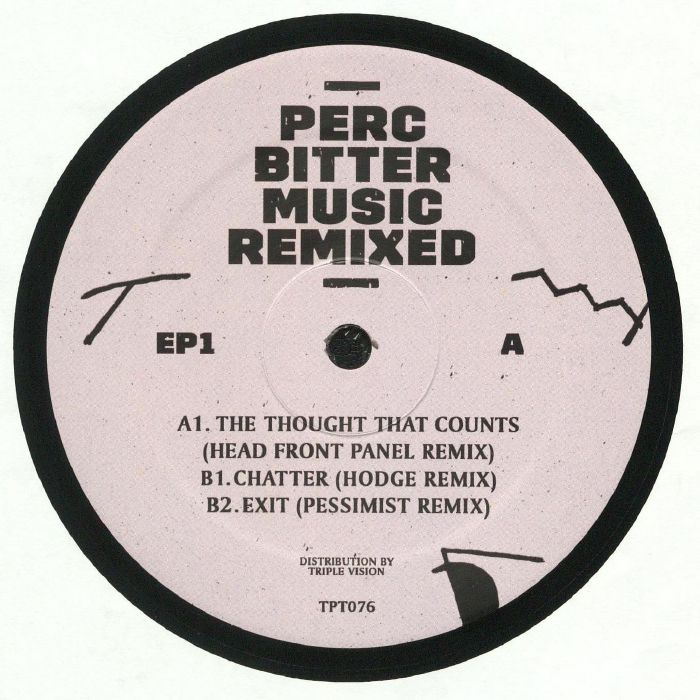 Perc Bitter Music Remixed EP1