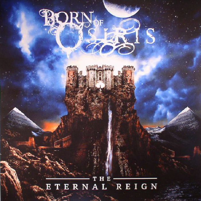 Born Of Osiris The Eternal Reign