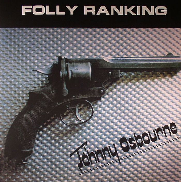 Johnny Osbourne Folly Ranking (reissue)