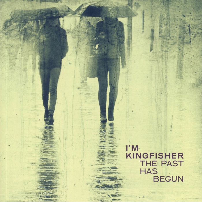 Im Kingfisher – The Past Has Begun vinyl cover