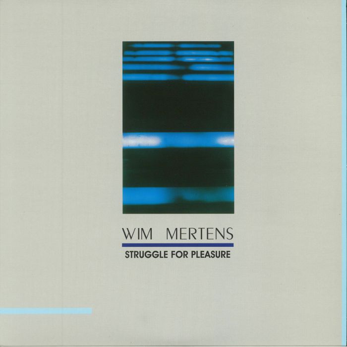 Wim Mertens Struggle For Pleasure (reissue)