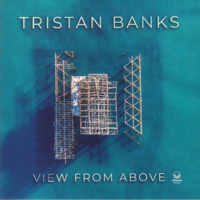 Tristan Banks View From Above