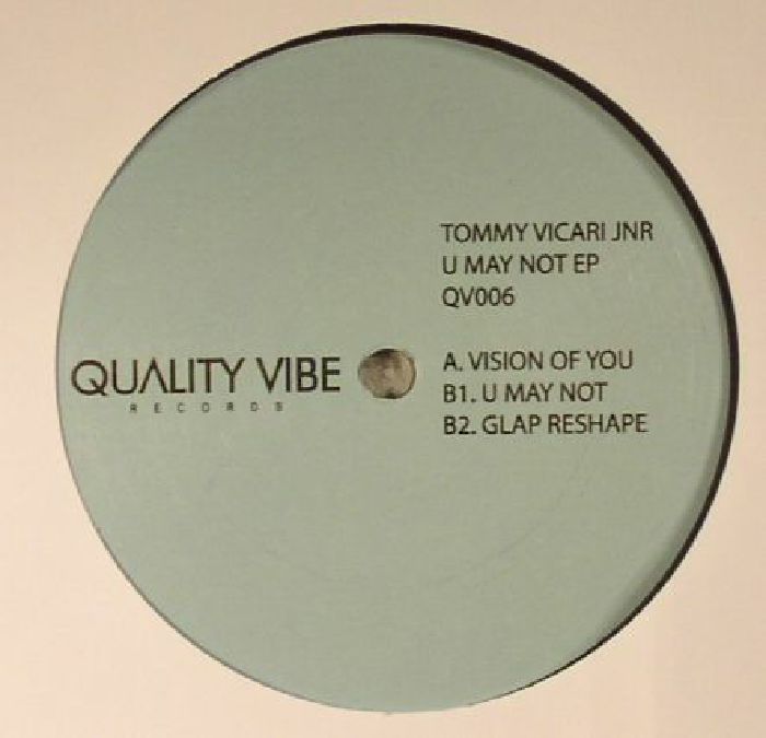 Tommy Vicari Jnr U May Not EP