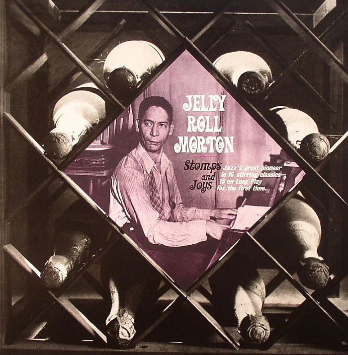 Jelly Roll Morton Stomps and Joy