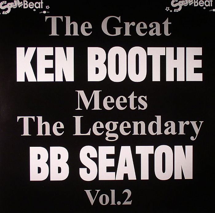 Ken Boothe | Bb Seaton The Great Ken Boothe Meets The Legendary BB Seaton Vol 2