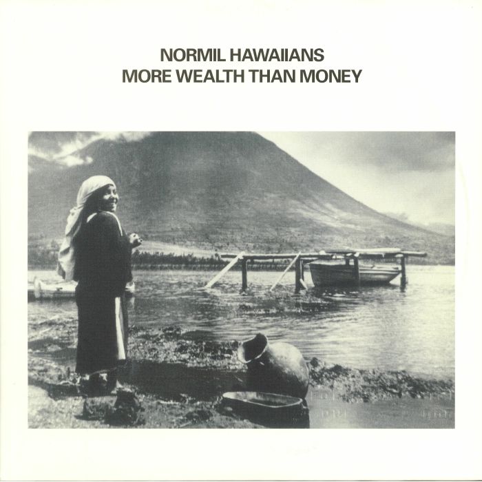 Normil Hawaiians – More Wealth Than Money vinyl cover