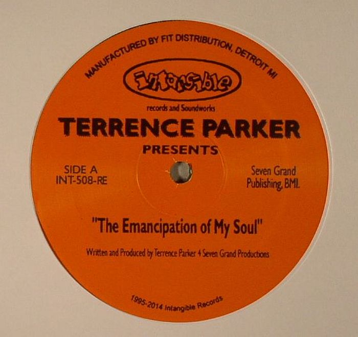 Terrence Parker The Emancipation Of My Soul (reissue)