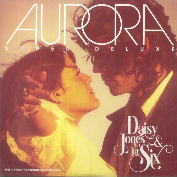 Daisy Jones and The Six Aurora (Soundtrack) (Super Deluxe Edition)
