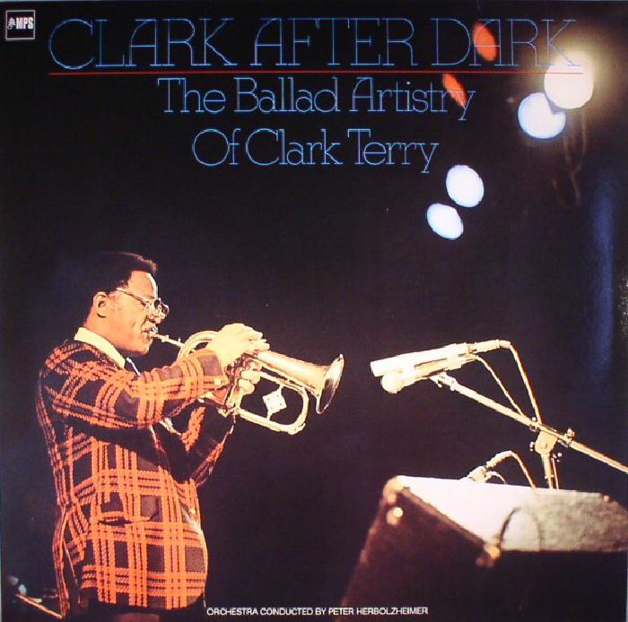 Clark Terry Clark After Dark: The Ballad Artistry Of Clark Terry (reissue)