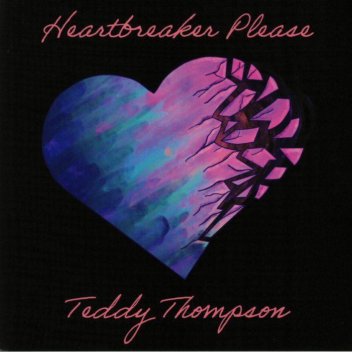 Teddy Thompson Heartbreaker Please