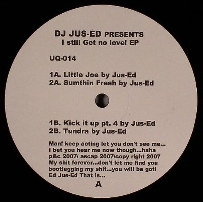 Dj Jus Ed – I Still Get No Love! EP vinyl cover