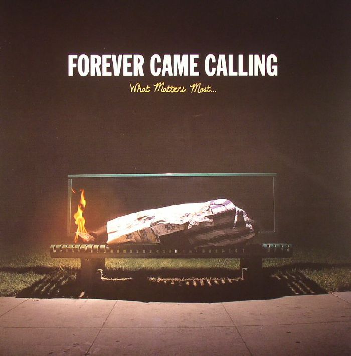 Forever Came Calling What Matters Most