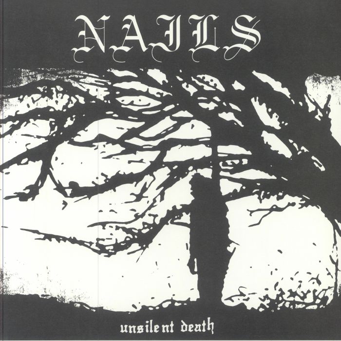 Nails Unsilent Death (10th Anniversary Edition)