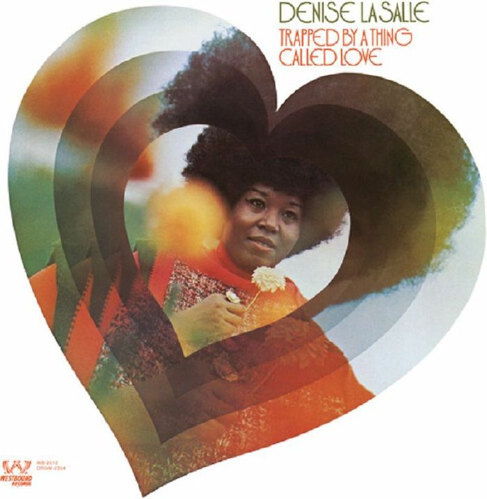 Denise Lasalle Trapped By A Thing Called Love