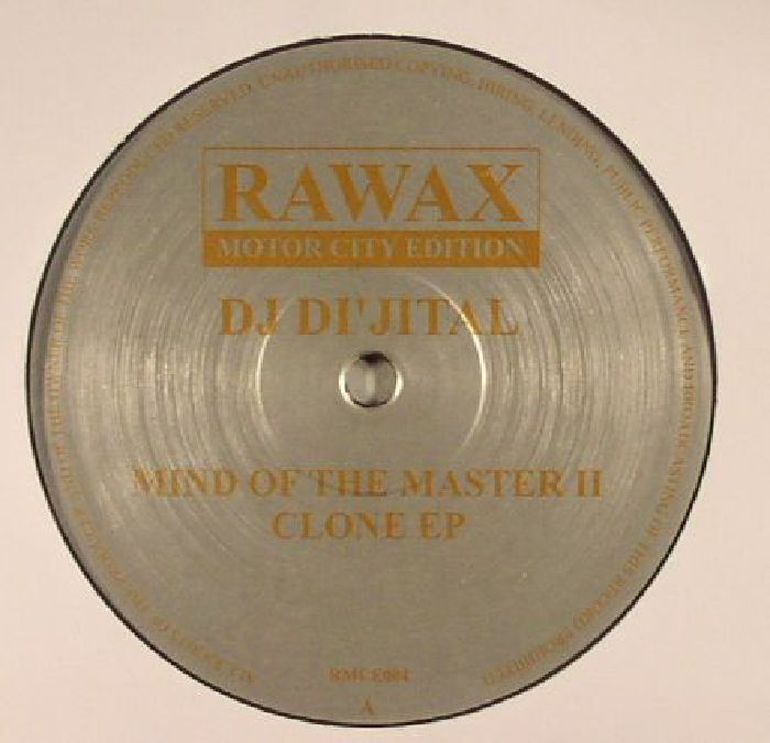 DJ Dijital Mind Of The Master II: Clone EP