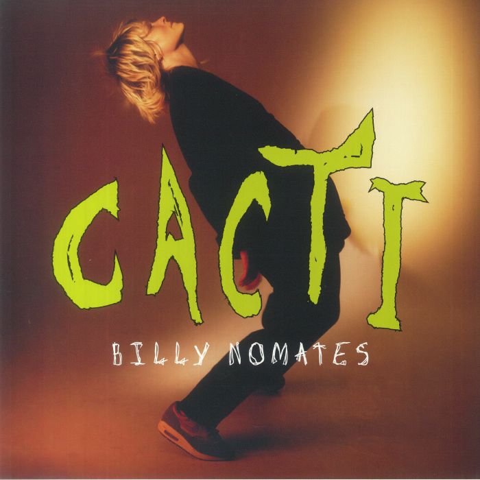 Billy Nomates Cacti