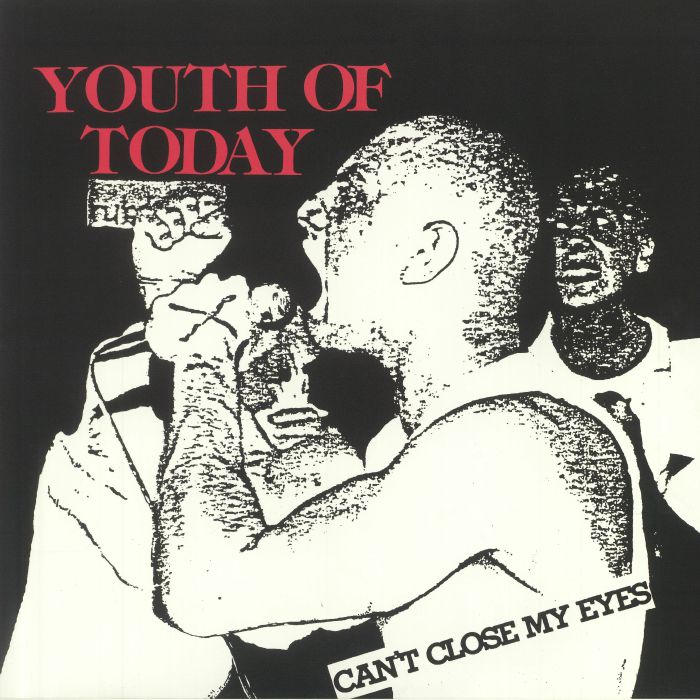 Youth Of Today – Cant Close My Eyes vinyl cover