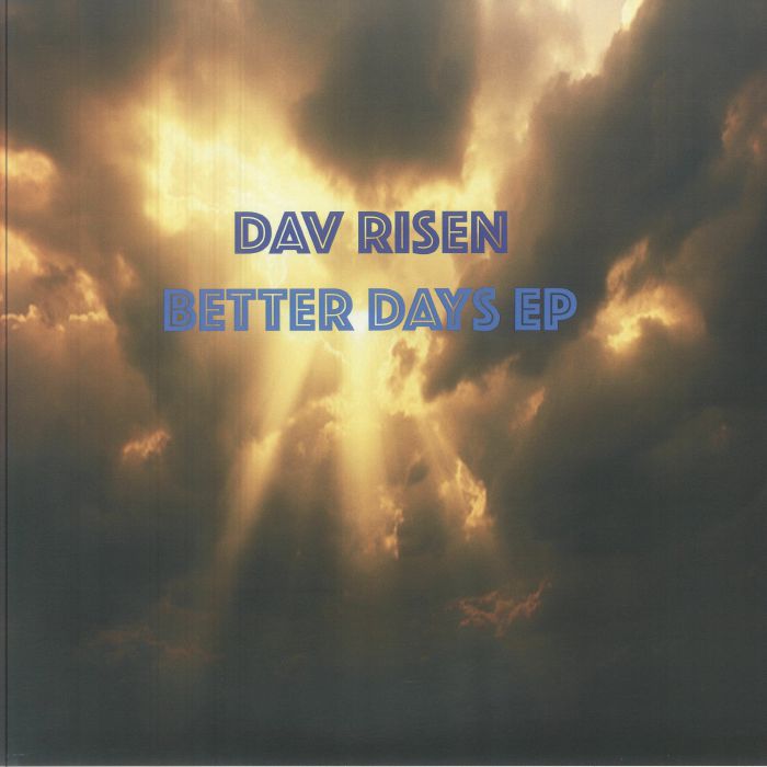 Dav Risen – Better Days EP vinyl cover