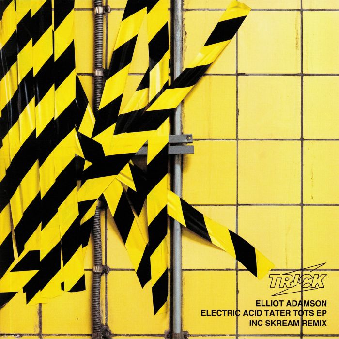 Elliot Adamson Electric Acid Tater Tots EP