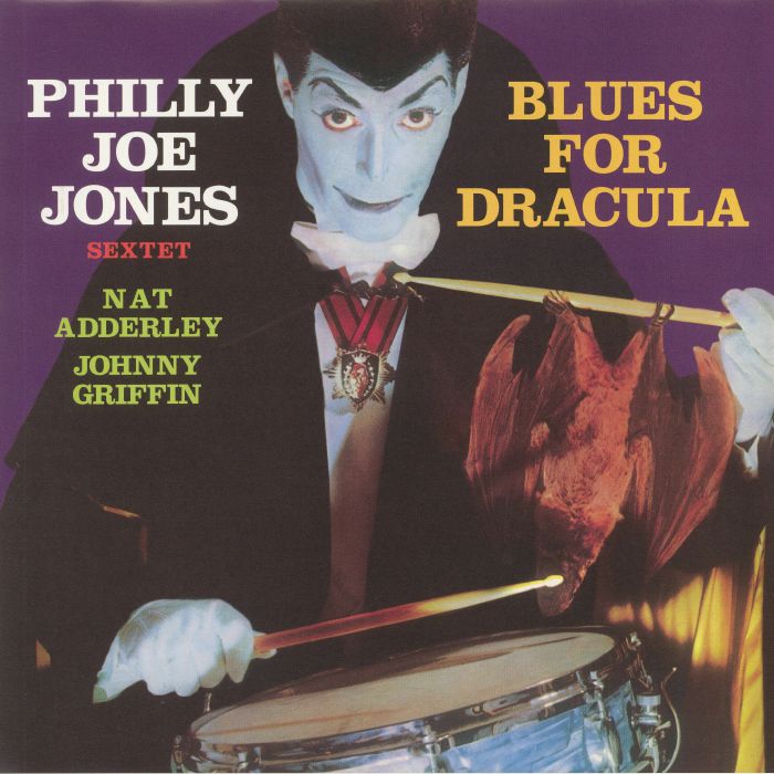 Philly Joe Jones Sextet Blues For Dracula