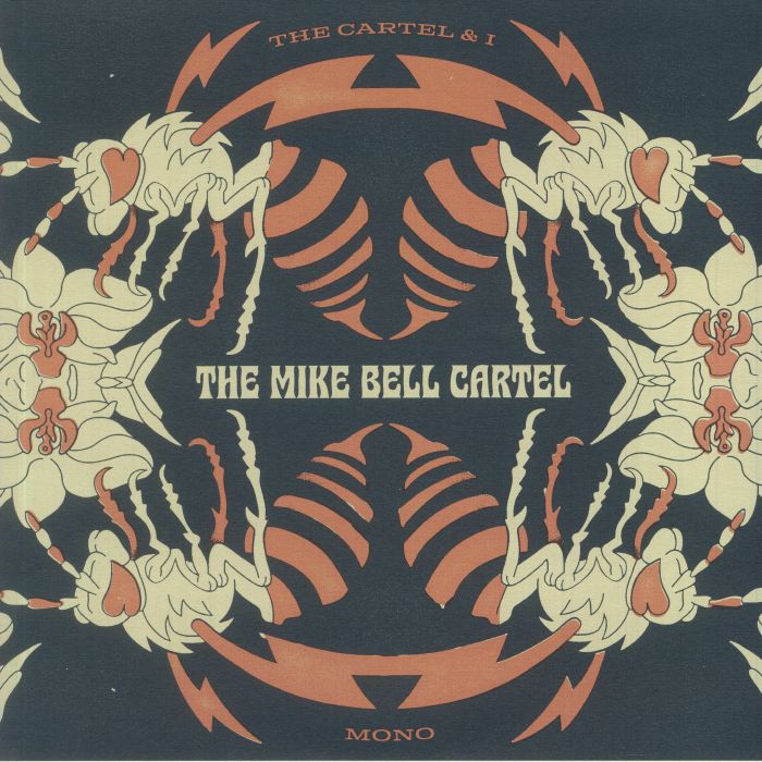 The Mike Bell Cartel The Cartel and I (mono)