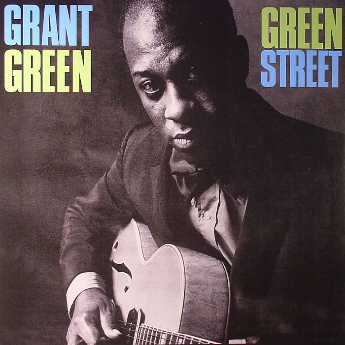 Grant Green – Green Street (reissue) vinyl cover