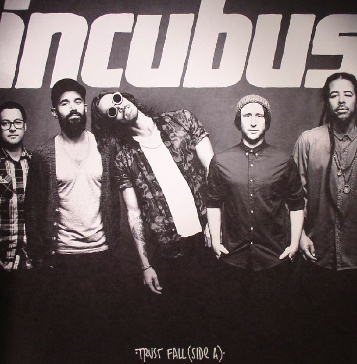 Incubus Trust Fall (Side A)