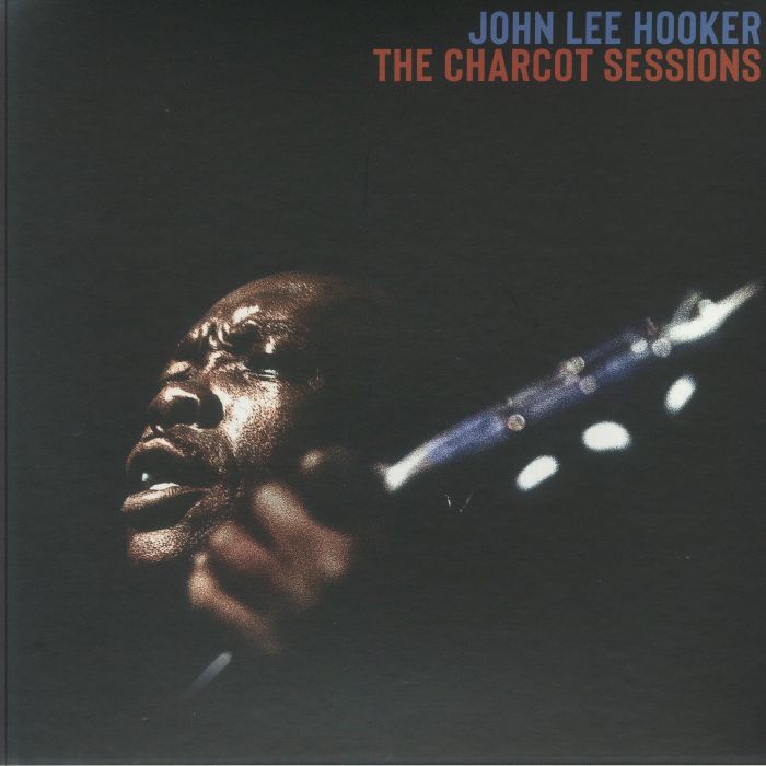 John Lee Hooker The Charcot Sessions (Deluxe Edition) (Record Store Day Black Friday RSD 2024)