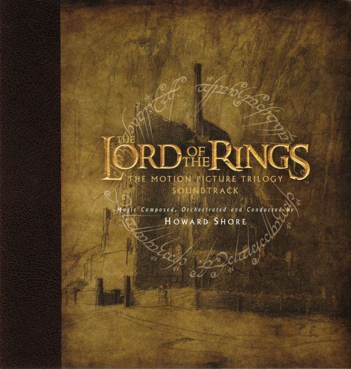 Howard Shore The Lord Of The Rings: Motion Picture Trilogy (Soundtrack)