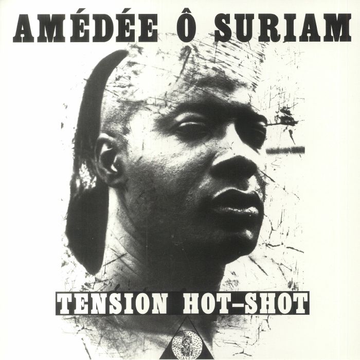 Amedee O Suriam Tension Hot Shot