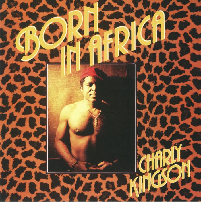Charly Kingson – Born In Africa vinyl cover
