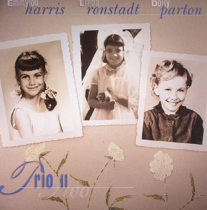 Emmylou Harris | Linda Ronstadt | Dolly Parton Trio II