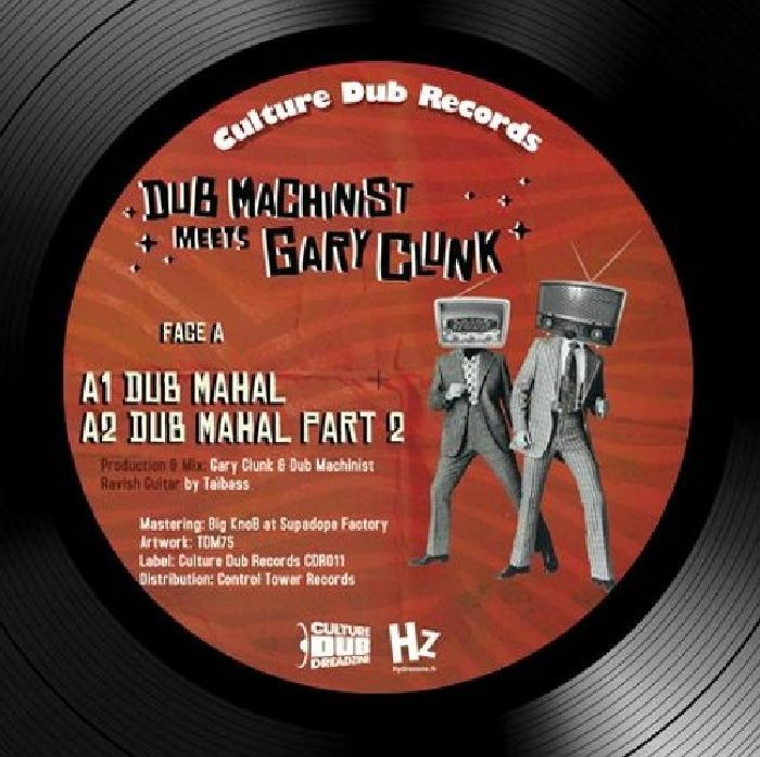 Dub Machinist | Gary Clunk Dub Mahal