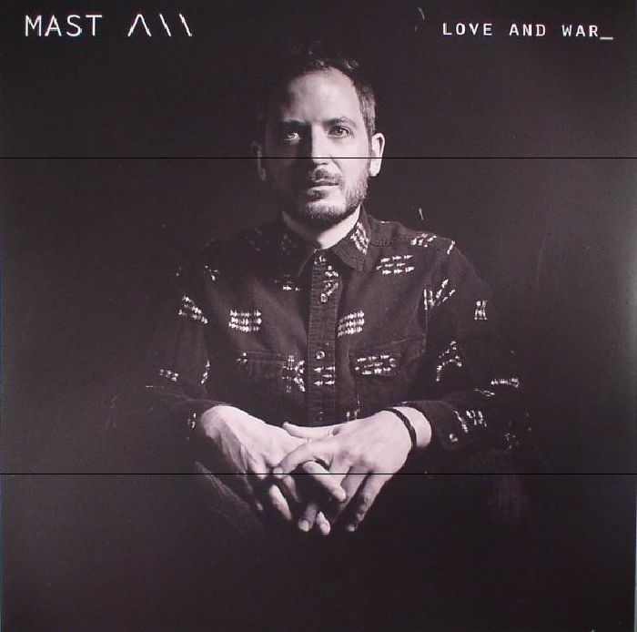 Mast Love and War