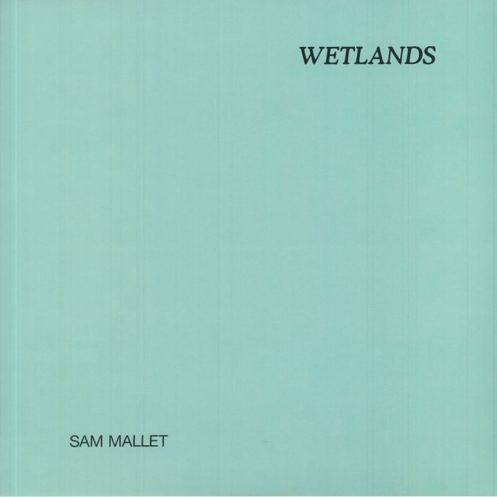 Sam Mallet Wetlands