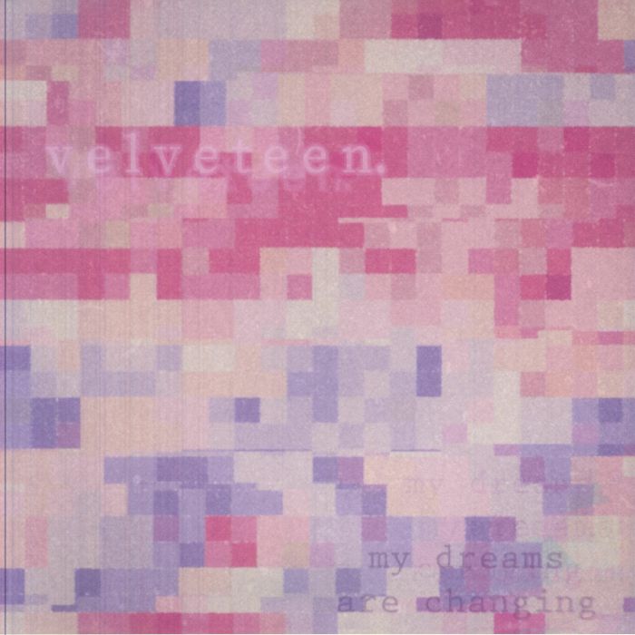 Velveteen – My Dreams Are Changing vinyl cover