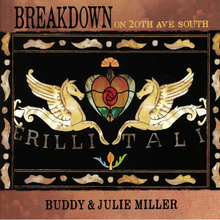 Buddy and Julie Miller Breakdown On 20th Ave South